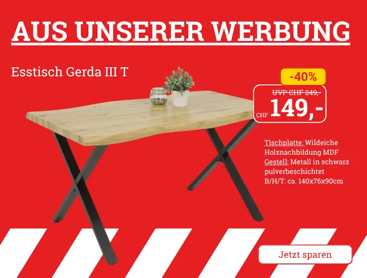 Aus unserer Werbung! Esstisch GERDA. Hier entdecken>