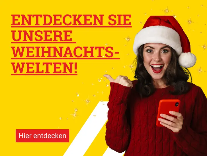 Entdecken Sie unsere Weihnachtswelten