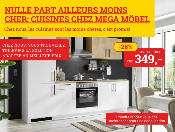 Vous ne trouverez pas moins cher ailleurs : les cuisines chez Mega Möbel. Chez nous, les cuisines sont les moins chères – c'est promis !
