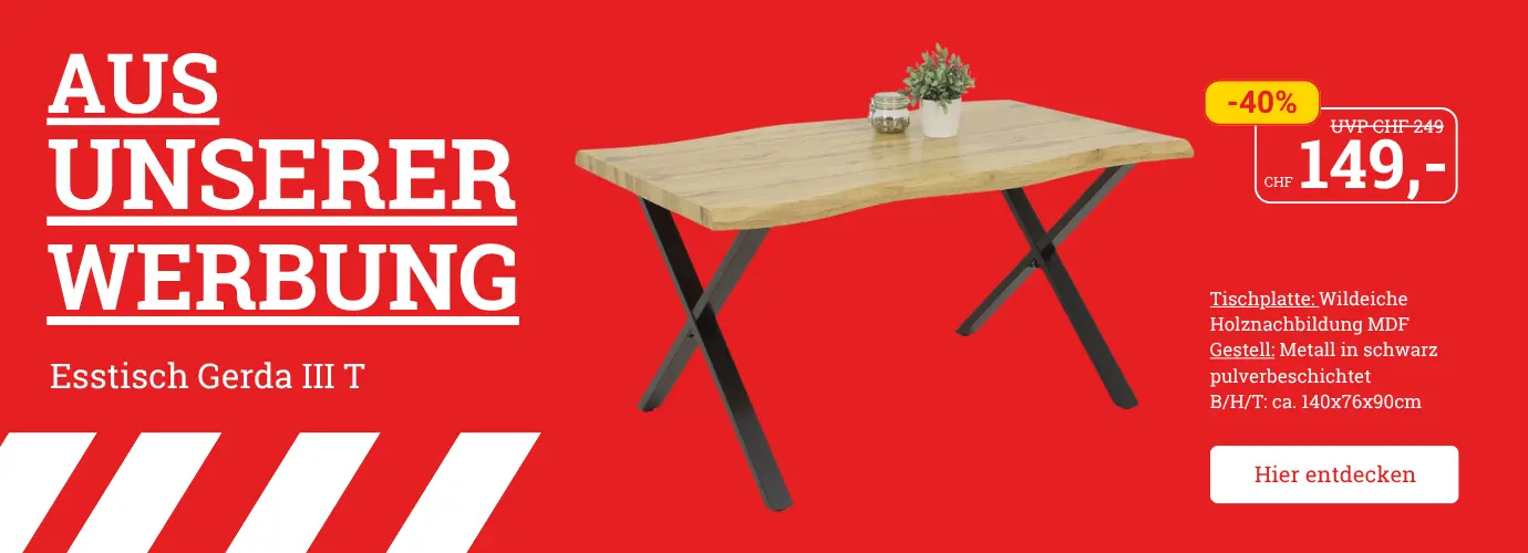 Aus unserer Werbung! Esstisch GERDA. Hier entdecken>
