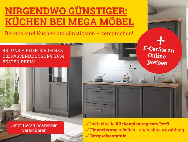 Nirgendwo günstiger: Küchen bei Mega Möbel. Hier entdecken>