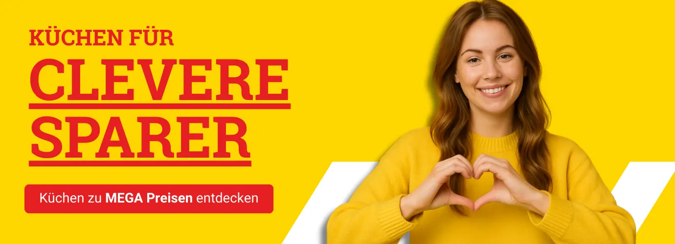 Küchen für clevere Sparer! Hier entdecken>