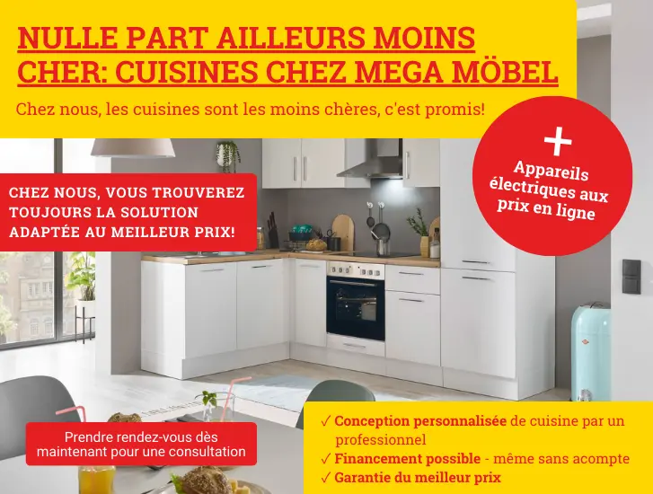Nulle part ailleurs moins cher - Cuisines chez MEGA Möbel