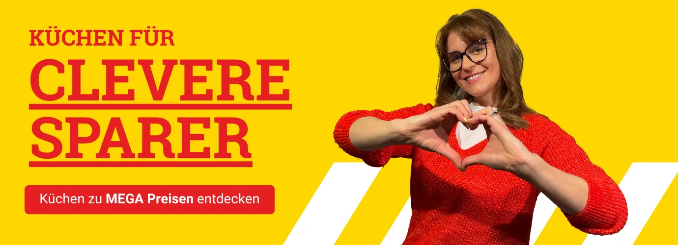 Küchen für clevere Sparer! Hier entdecken>