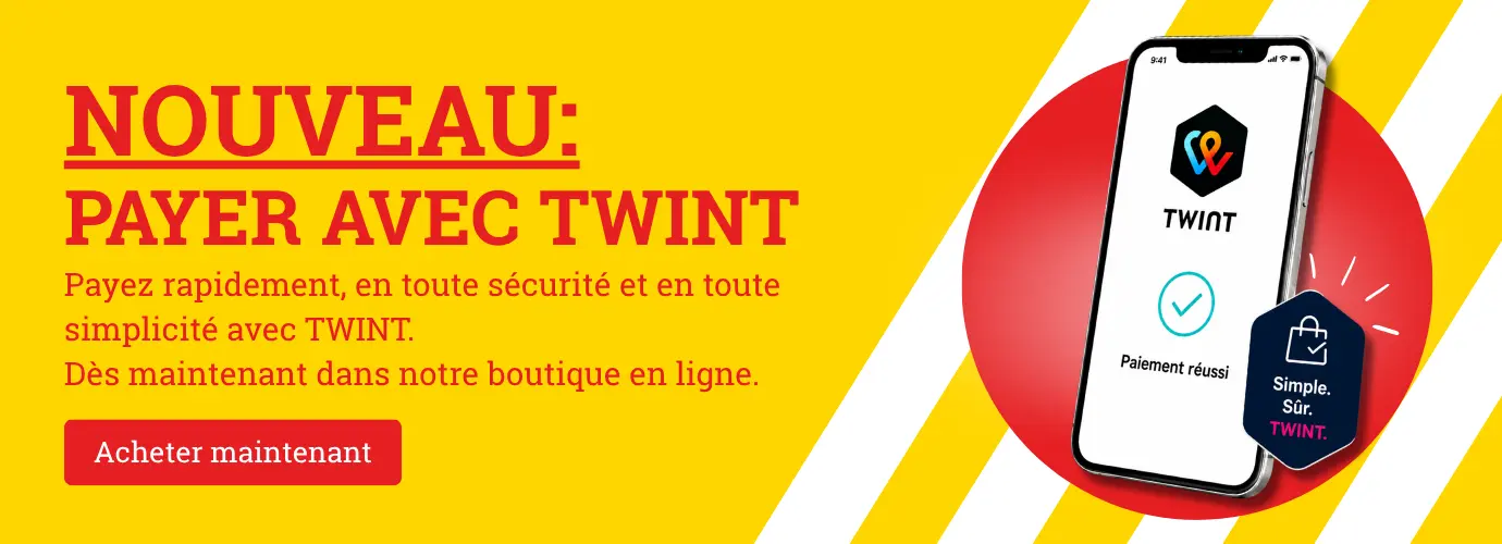 Nouveau : paiement via TWINT. Payez rapidement, en toute sécurité et en toute simplicité avec TWINT. Disponible dès maintenant dans notre boutique en ligne.