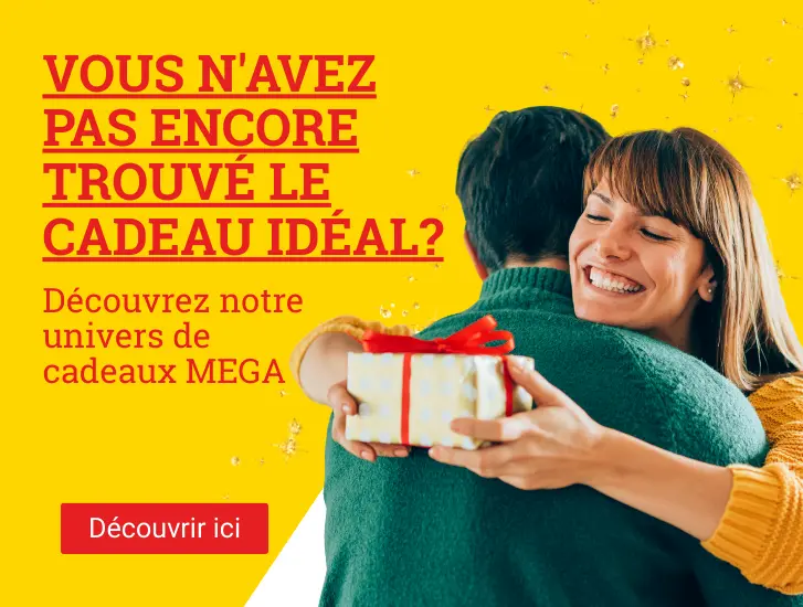 Notre univers cadeaux MEGA - Vous êtes à la recherche de beaux cadeaux ? Nous avons ici quelques idées pour vous – laissez-vous inspirer.