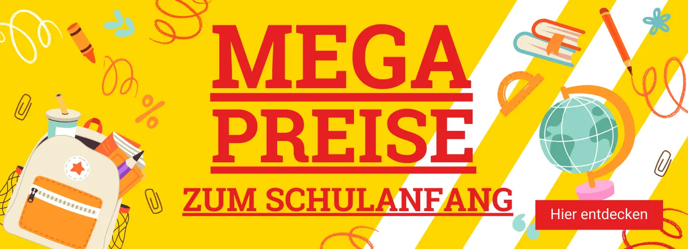 MEGA Preise zum Schulanfang! Jetzt entdecken